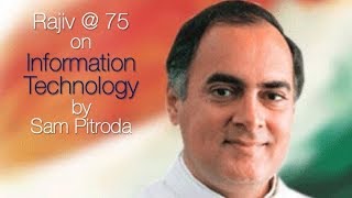 Rajiv @ 75 - Information Technology