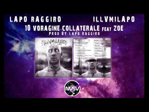 Låpo Raggiro - Voragine Collaterale ft. Zoe (Prod by Låpo Raggiro)