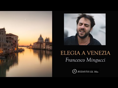 Francesco Mingucci - ELEGIA A VENEZIA
