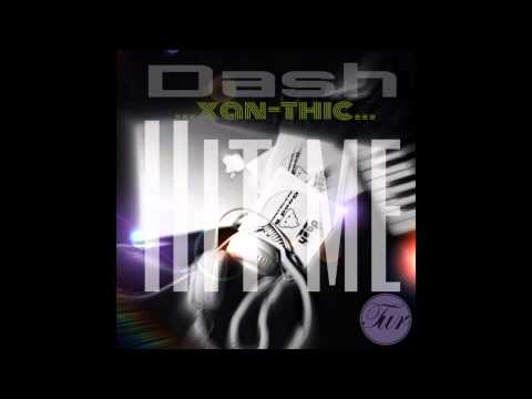Hit Me by Dash Xan-Thic (Tech Up Recordings)