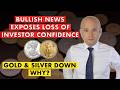 Investors Calling BS On Bullish News Why Gold Silver Are Still Going Down
