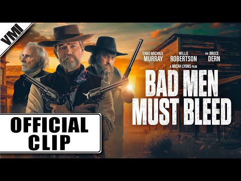 Bad Men Must Bleed