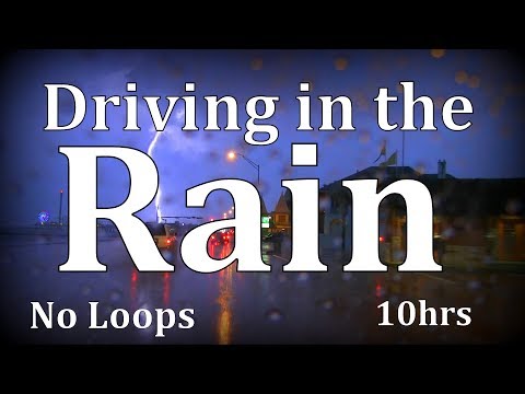 10hrs Driving in the Rain "No Loops" ASMR