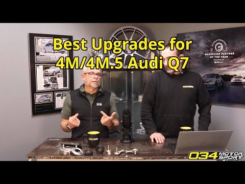 What are the Best Modifications for the 4M/4M.5 Audi Q7? | 034Motorsport FAQ
