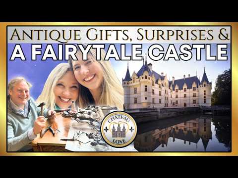 French Château Secrets Revealed ✨ Azay-le-Rideau, Antiques & Mirror Restoration