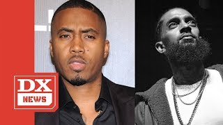 Nas On Nipsey Hussle&#39;s Shooting Death: &quot;It&#39;s Dangerous To Be An MC&quot;