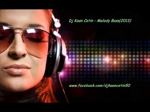 Dj Kaan Cetin - Melody Bass