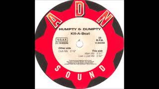 Humpty & Dumpty - Kill A Beat (Main Mix) B1. (1998)