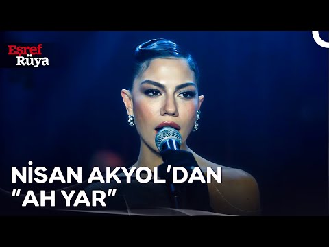 Nisan'ın Olağanüstü "Ah Yar" Performansı | Eşref Rüya 14. Bölüm