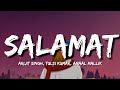 Salamat (Lyrics) - Arijit Singh, Tulsi Kumar, Amaal Mallik