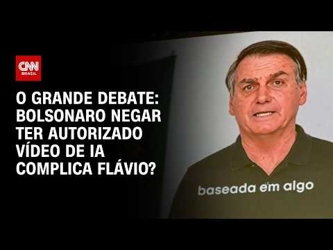 Bolsonaro negar ter autorizado vídeo de IA complica Flávio? | O GRANDE DEBATE