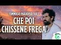 Tommaso Paradiso, Juli - CHE POI CHISSENE FREGA (Testo/Lyrics)