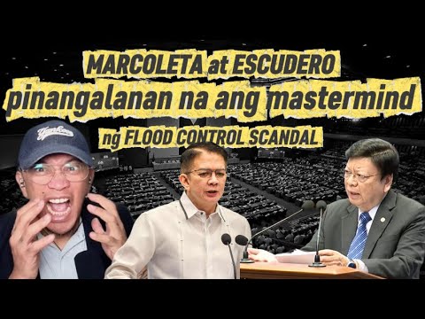 MARCOLETA at ESCUDERO pinangalanan na ang mastermindng FLOOD CONTROL SCANDAL