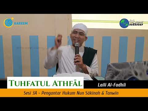 Tajwid Tuhfatul Athfal 3A | Pengantar Hukum Nun Sakinah dan Tanwin