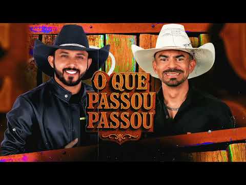 O QUE PASSOU PASSOU - FLAGUIM MORAL E MAIKE ALAN