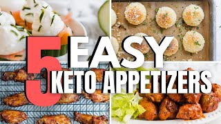EASY KETO APPETIZERS - The Top 5 Keto Recipes You 