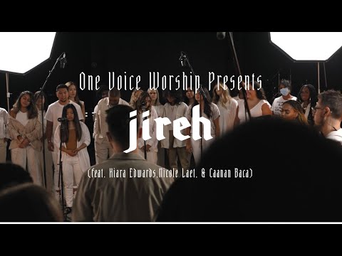 Jireh (+ Spontaneous) - Feat Canaan Baca, Kiara Edwards and Nicole Laet | One voice worship