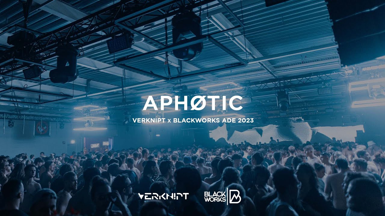 Aphøtic - Verknipt x Blackworks ADE 2023