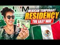 How to Obtain Your Mexican Temporary Residency 🇲🇽  Step-by-Step Guide #mexicanvisa