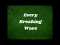 U2 - Every Breaking Wave - Lyrics