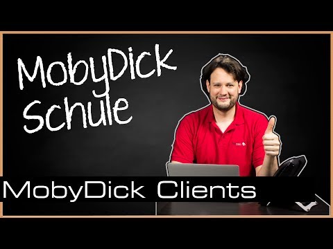 MobyDick Video Tutorials - MobyDick Clients [deutsch]