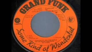 Grand Funk Railroad - Some Kind of Wonderful (1975)