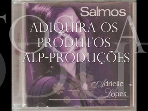 Salmo 21 (meu Deus Porque Me Abandonaste?) - Adrielle Lopes
