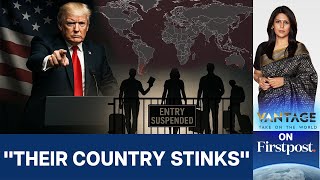 Why Trump Halted Immigration From 19 Countries | Vantage with Palki Sharma | N18G