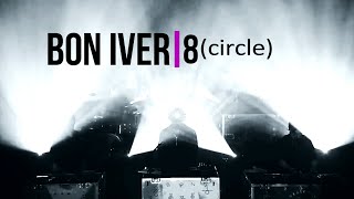 Bon Iver - 8 (circle) (Live at NBC Studios, New York City, 2016)