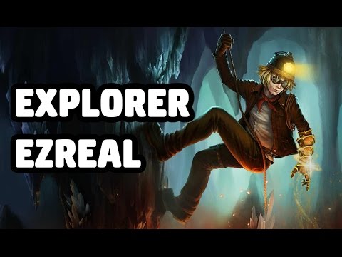 EXPLORER EZREAL SKIN SPOTLIGHT - LEAGUE OF LEGENDS
