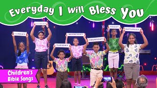 Everyday I will bless You