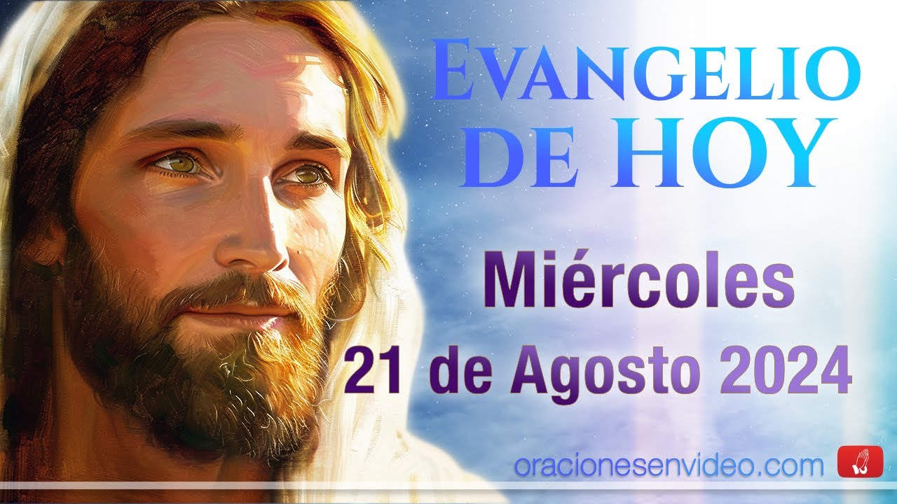 Evangelio de HOY. Miércoles 21 Agosto 2024 Mt 20,1-16 ¿Vas a tener envidia porque soy bueno?
