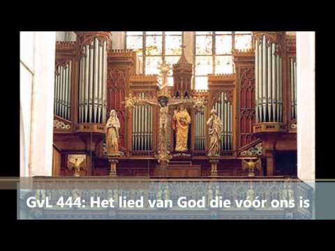 GvL 444: Het lied van God die vóór ons is