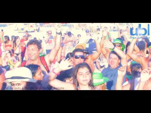 Jose Delgado & Manuel Castilla feat David Santos & Marinho - Bolinhas 2014