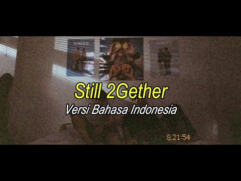ยังคู่กัน Still 2gether Cover Terjemahan (versi Bahasa Indonesia)