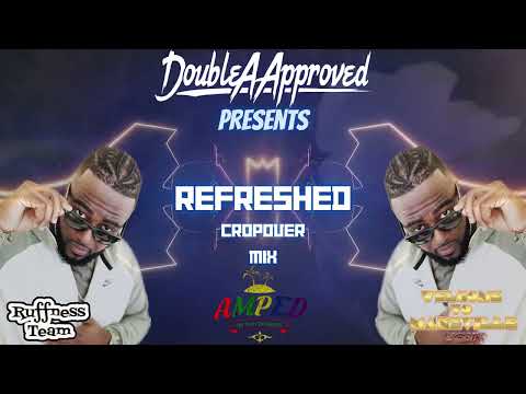 Refreshed (Crop Over 2023 Mix) By Doubleaapproved