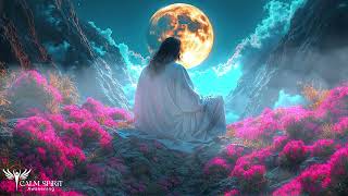 The Gentle Hand of Jesus • Heal Your Spirit & Receive Heavenly Blessings in His Holy Name