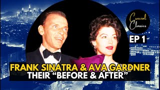 Frank Sinatra &amp; Ava Gardner, Their Before &amp; After, Part 1 biography #franksinatra #avagardner