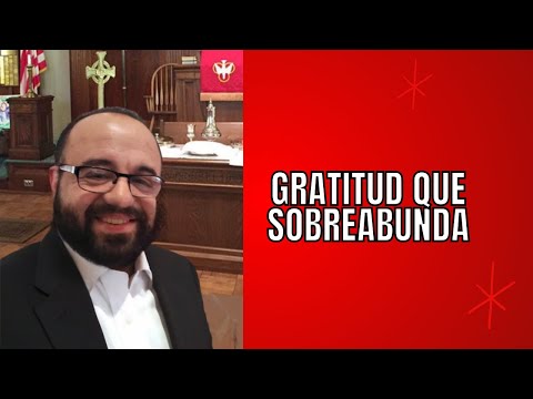 Gratitud que Sobreabunda