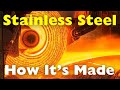 How Is Stainless Steel Made
