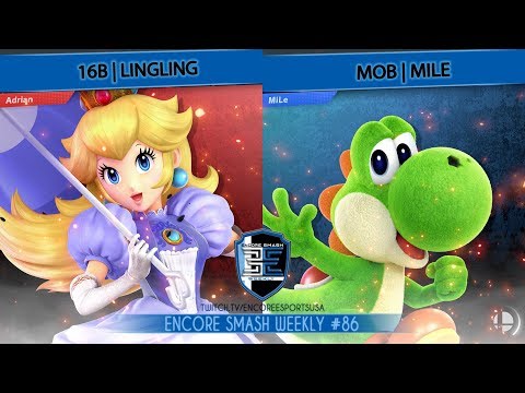 Encore Smash Weekly # 86 - 16B | LingLing Vs. MOB | Mile - Winners Semi-Final