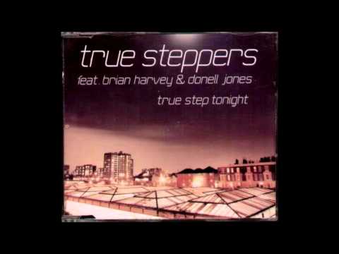True Steppers feat. Brian Harvey - True Step Tonight ( Zero Absolut Vocal Mix )