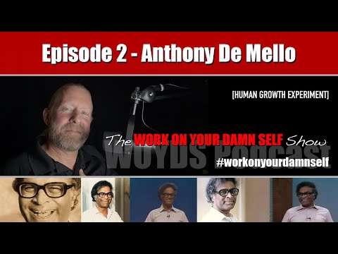 [Spirituality, Enlightenment & Waking Up] Anthony De Mello and his book Awareness - WOYDS Ep 2