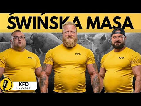 ŚWINIO-MASA BEZ CENZURY: BIG MAJK, WAGON, KOŃ-DŹWIG - KFD PODCAST