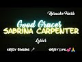 Good Graces Sabrina Carpenter Lyrics Song With Lyrics