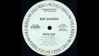 Miss Sun (Extended Edit) - Boz Scaggs