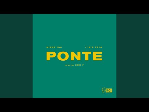 Ponte (feat. Big Soto) (feat. Big Soto)