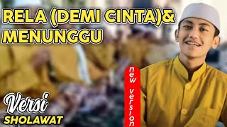 Download lagu Rela (Demi Cinta Yang Menyala) & Menunggu ,versi Sholawat 'Majelis Nurul Anwar' mp3 Download lagu Rela (Demi Cinta Yang Menyala) & Menunggu ,versi Sholawat 'Majelis Nurul Anwar' mp3