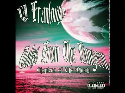 DJ FRANKNITTY - TALES FROM THE DUNGEON (PART 1)