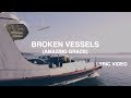 Broken Vessels Amazing Grace Lyric Video Hillsong Worship